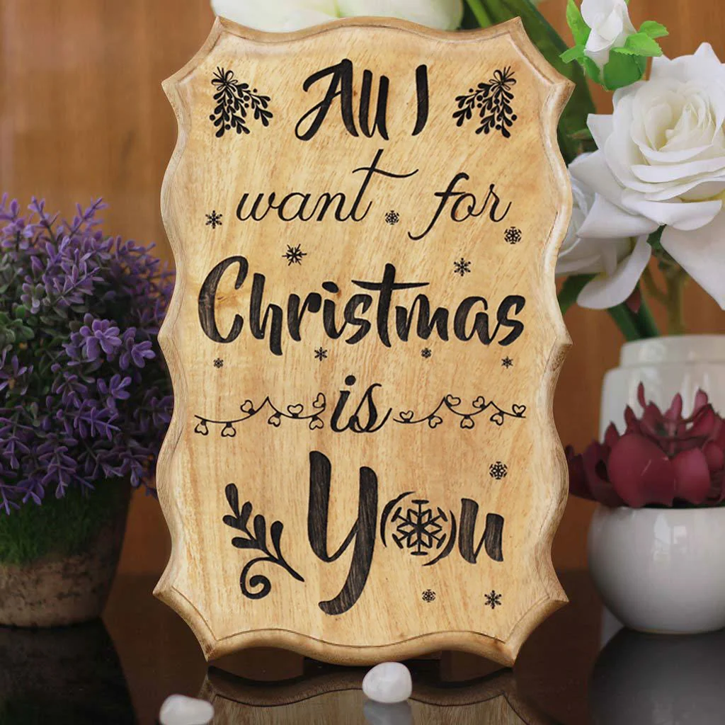 All I Want For Christmas Is You Engraved Wood Sign - Image 2