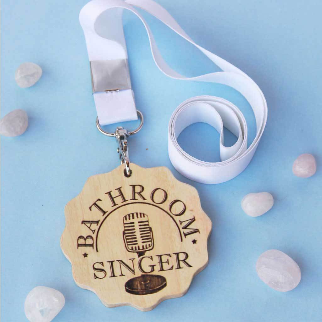 Bathroom Singer Wooden Medal