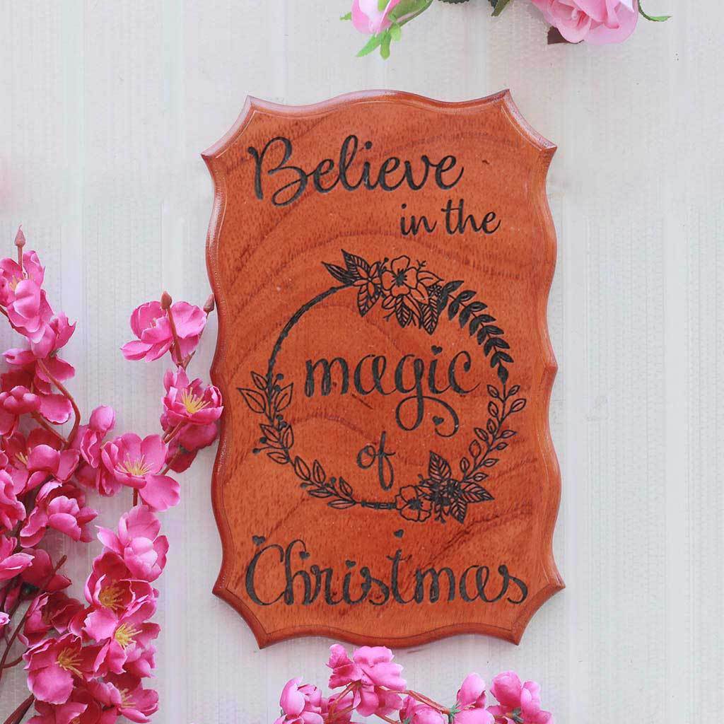 Believe In The Magic Of Christmas Engraved Wood Sign