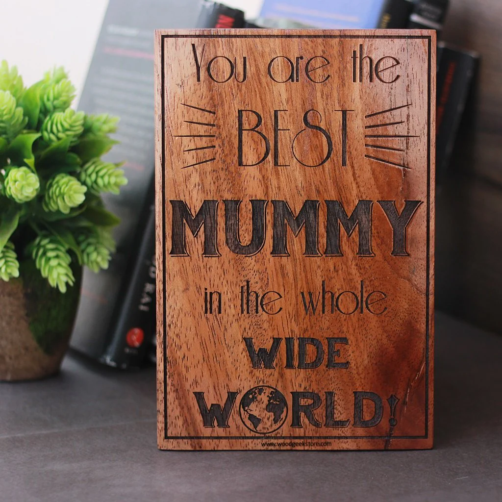 You Are The Best Mummy Engraved Wood Sign - Image 3