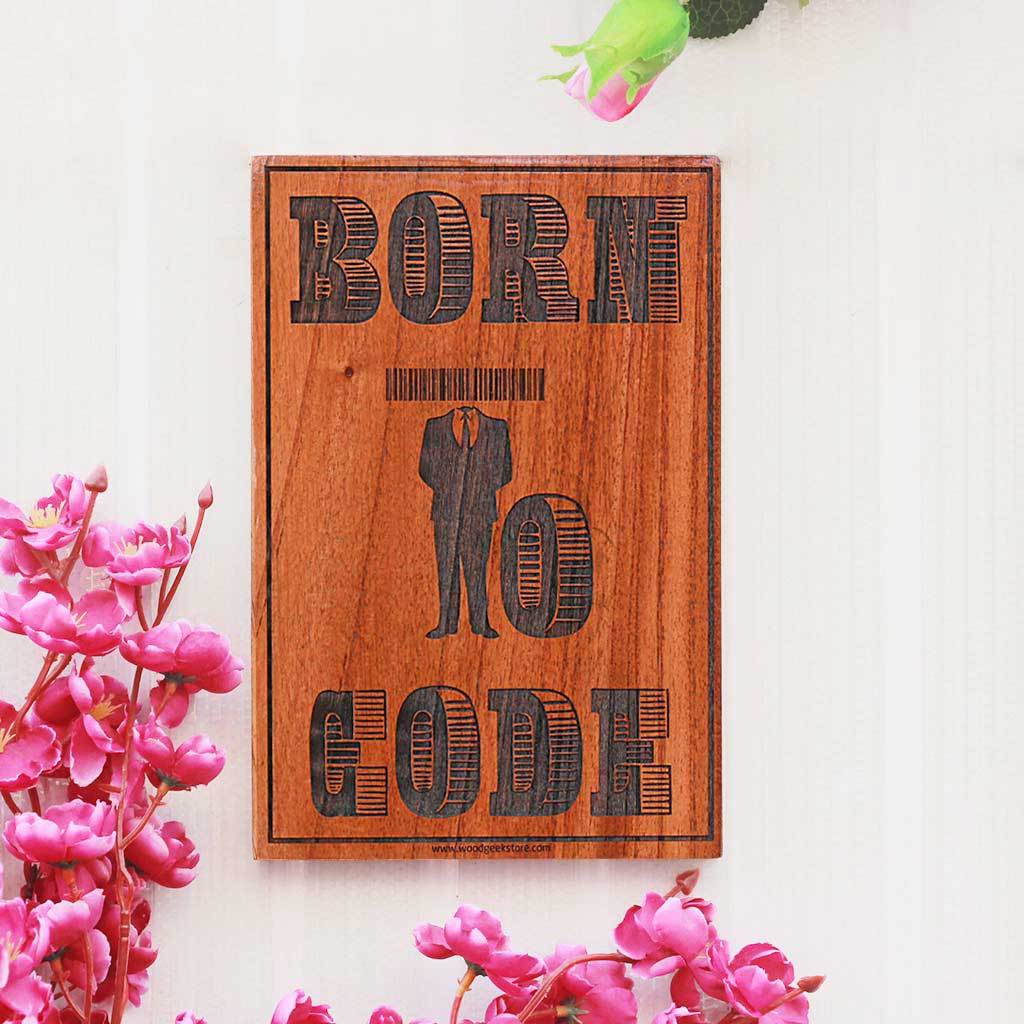 Born To Code Engraved Wood Sign