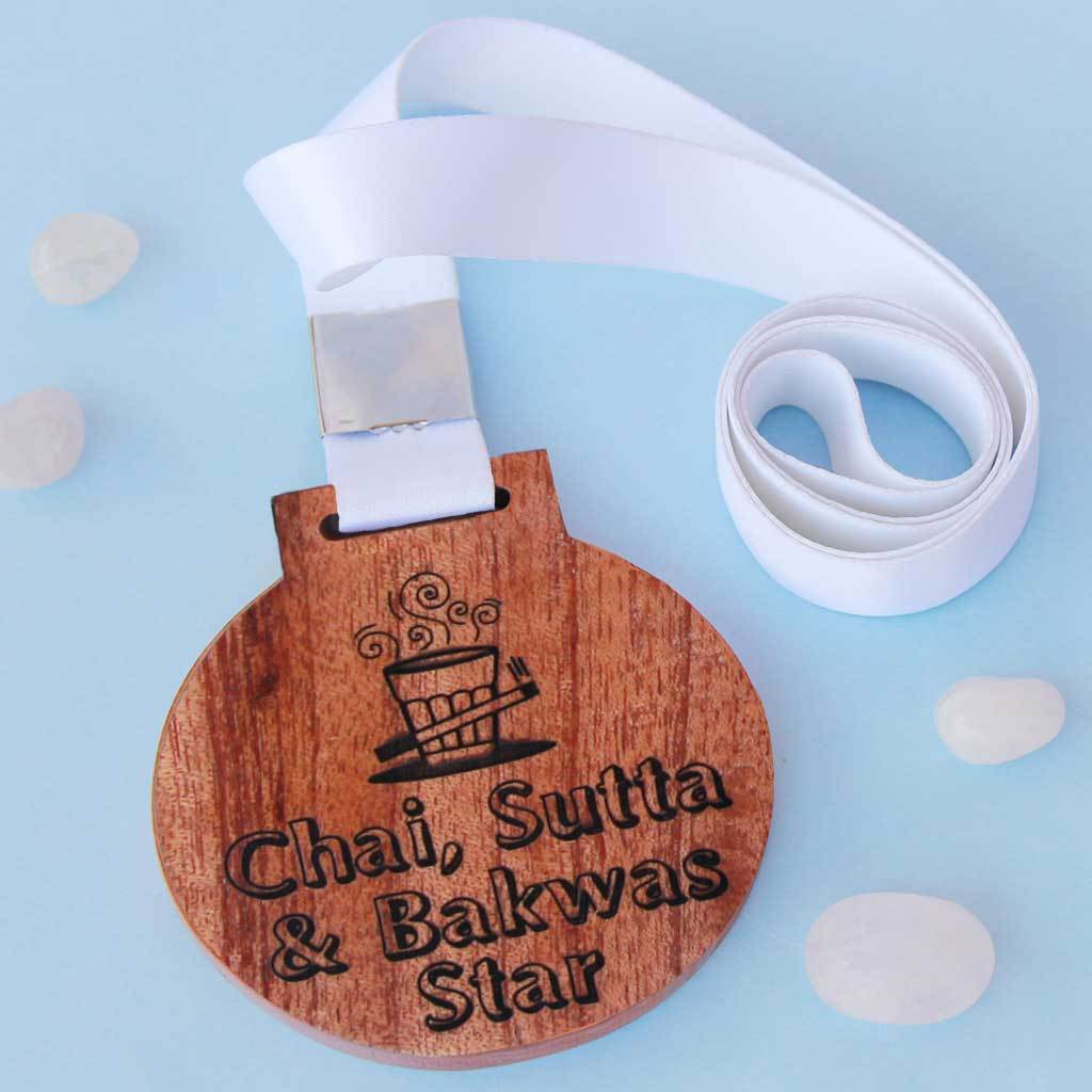 Chai Sutta and Bakwas Star Wooden Medal