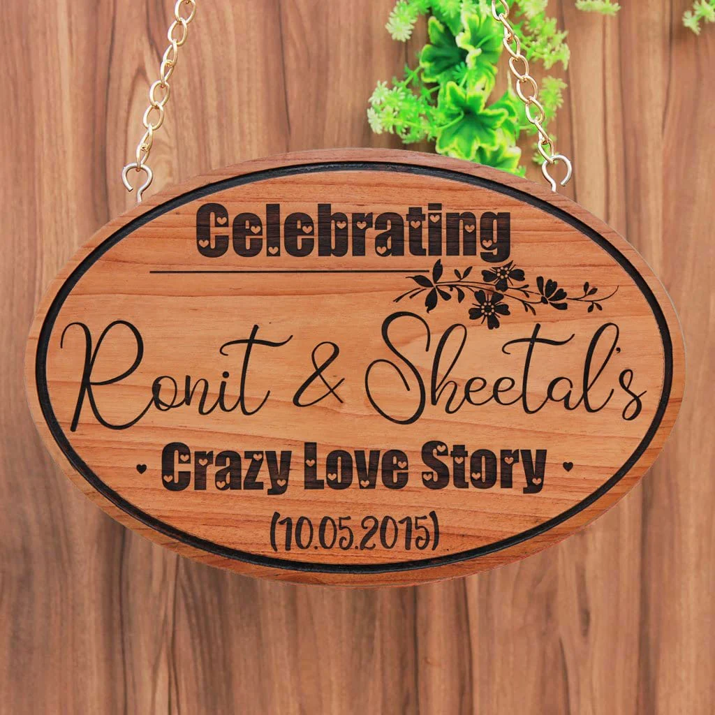 Crazy Love Story - Anniversary Hanging Wooden Sign