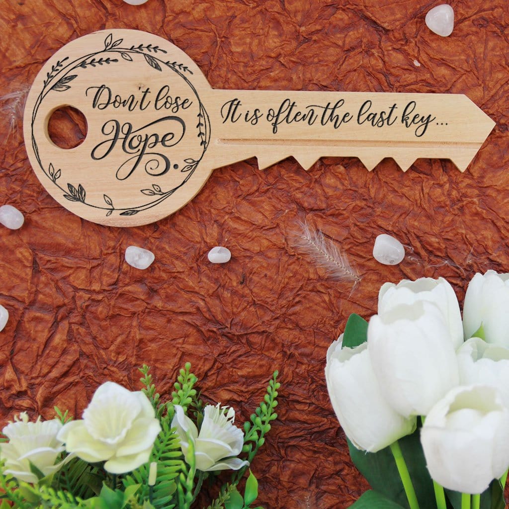 Don't Lose Hope : Key-Shaped Wooden Sign
