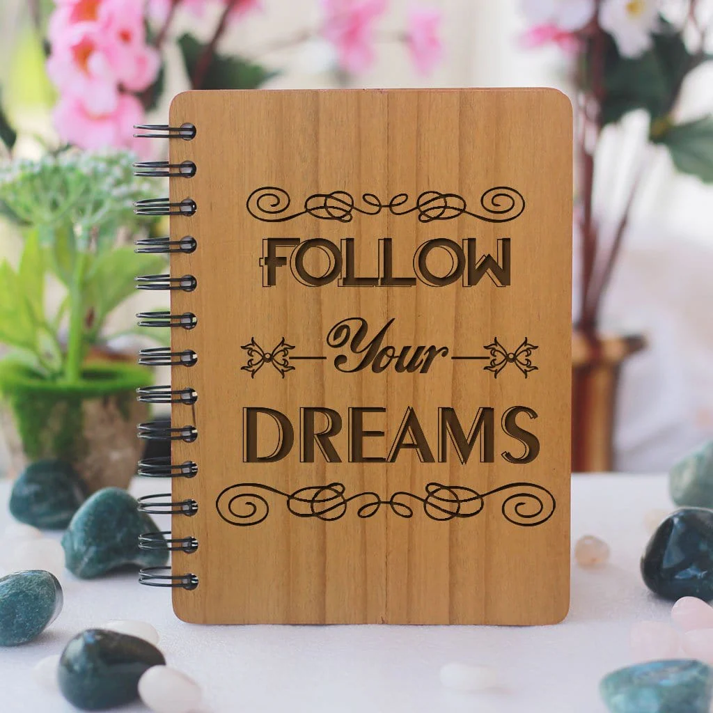Follow your dreams - Personalized Wooden Notebook