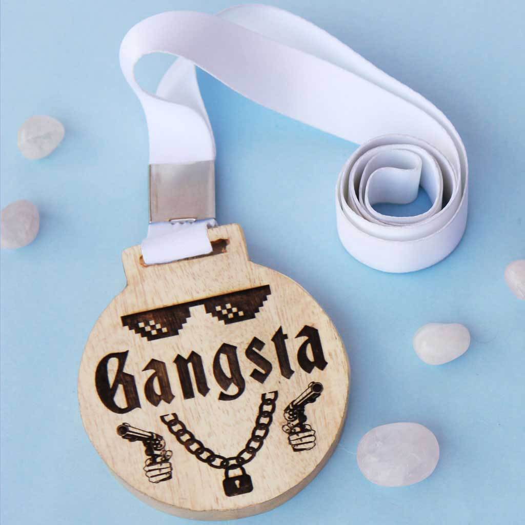 Gangsta Wooden Medal