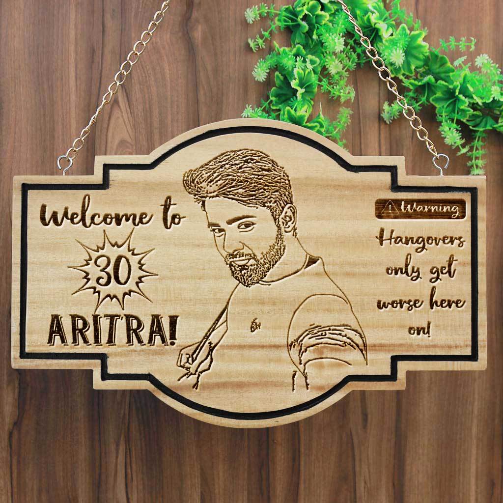 Custom Birthday Hanging Wood Sign: Hangovers Only Get Worse Here On - Image 2