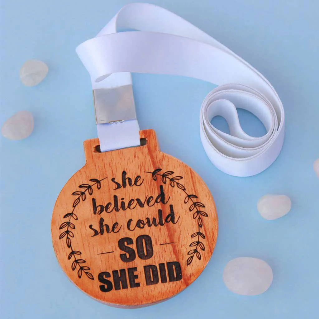 She Believed She Could, So She Did Wooden Medal