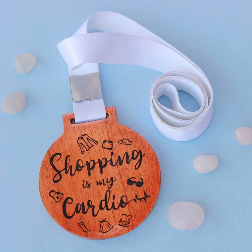 Shopping Is My Cardio Wooden Medal