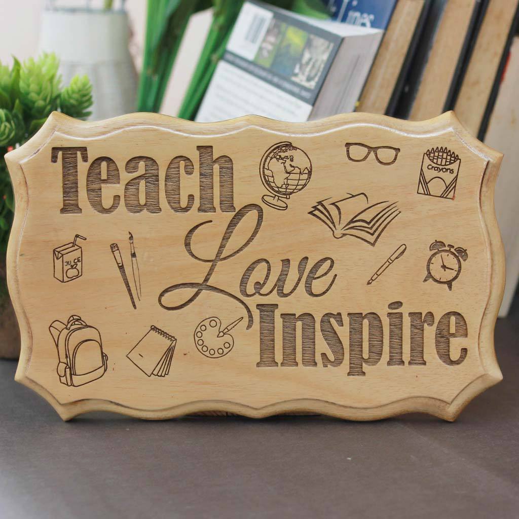 Teach Love Inspire Engraved Wood Sign - Image 2