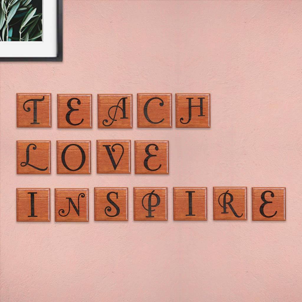 Teach Love Inspire Wooden Crossword Wall Art