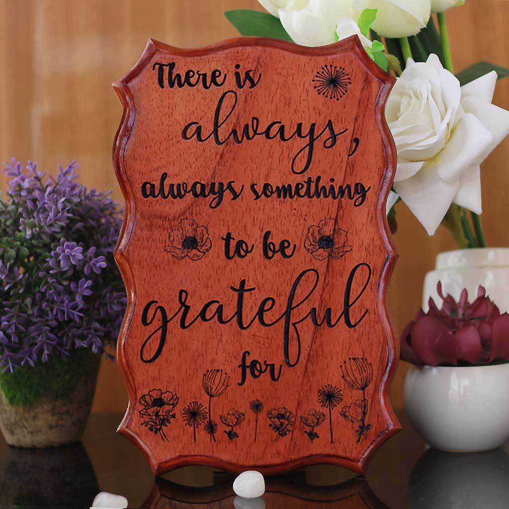 There Is Always Something To be Grateful For Engraved Wood Sign - Image 2