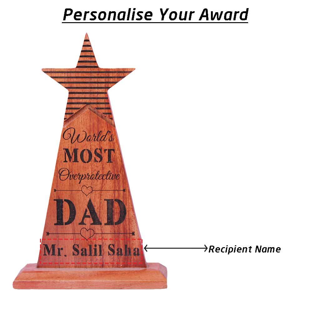 World's Most Overprotective Dad Wooden Star Trophy - Image 4