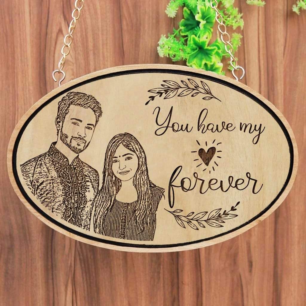 You Have My Heart Forever - Photo Engraved Hanging Wooden Sign