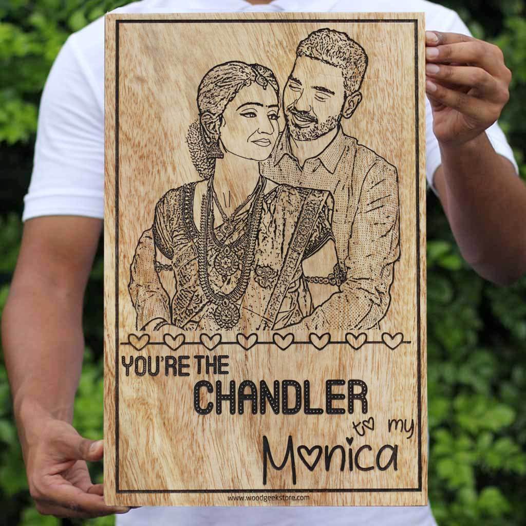 You're The Monica To My Chandler/Chandler To My Monica Wooden Frame - Image 5